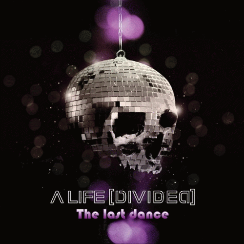 A Life Divided : The Last Dance